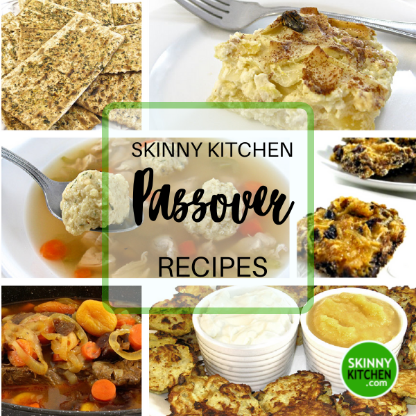 Skinny Kitchen Passover Recipes